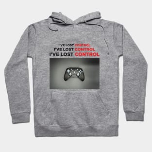 Joystick photo with funny slogan I've lost control Hoodie